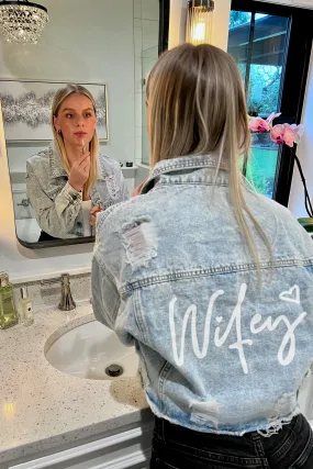 Wifey Denim Jacket
